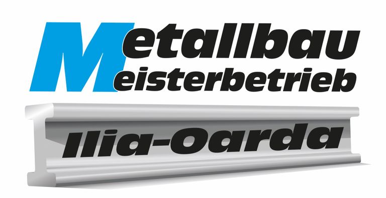 Metallbau Meisterbetrieb Ilia-Oarda